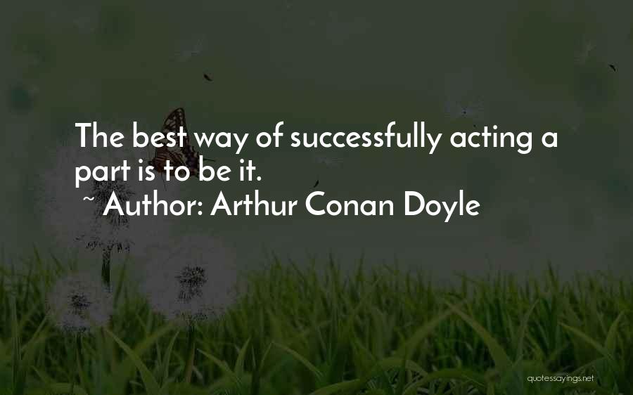 Pretense Quotes By Arthur Conan Doyle