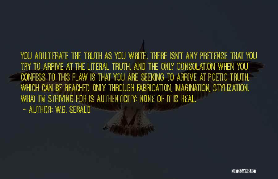 Pretense Quotes By W.G. Sebald