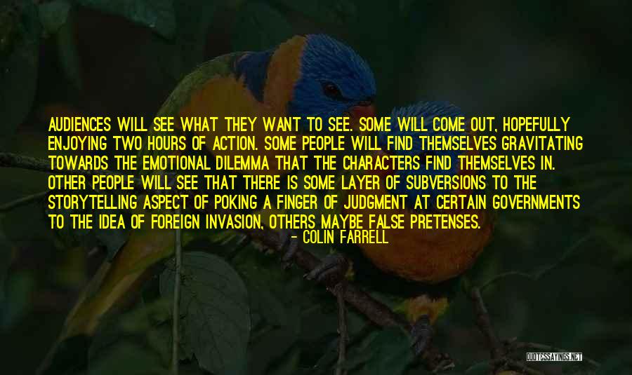 Pretenses Is Quotes By Colin Farrell Pretenses Is Quotes By Colin Farrell