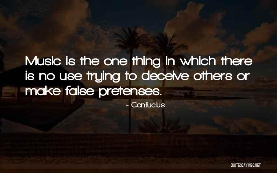 Pretenses Is Quotes By Confucius Pretenses Is Quotes By Confucius