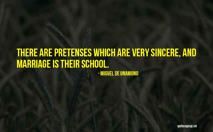 Pretenses Is Quotes By Miguel De Unamuno Pretenses Is Quotes By Miguel De Unamuno