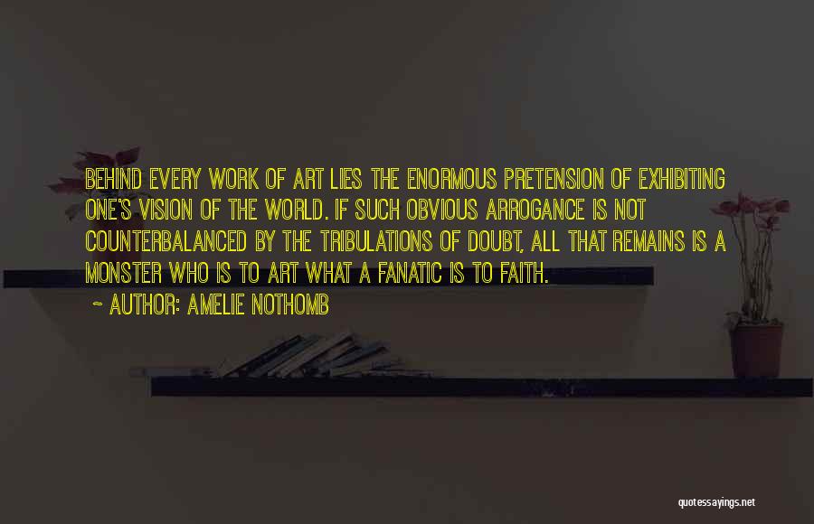 Pretension Quotes By Amelie Nothomb