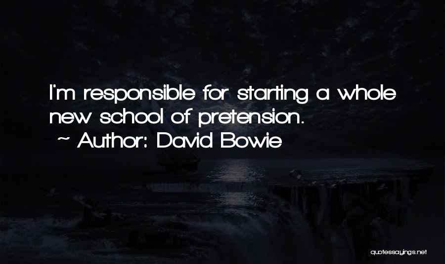 Pretension Quotes By David Bowie