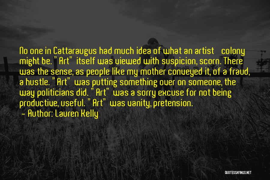 Pretension Quotes By Lauren Kelly