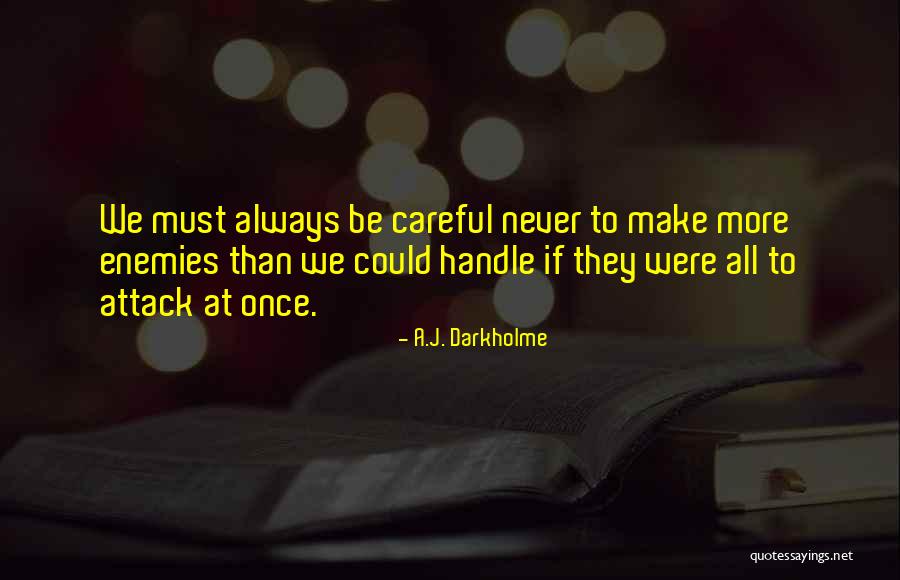 Pretensiones Sinonimo Quotes By A.J. Darkholme Pretensiones Sinonimo Quotes By A.J. Darkholme