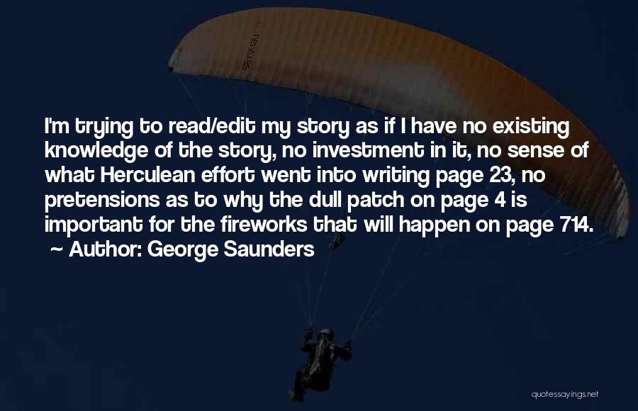 Pretensions Quotes By George Saunders