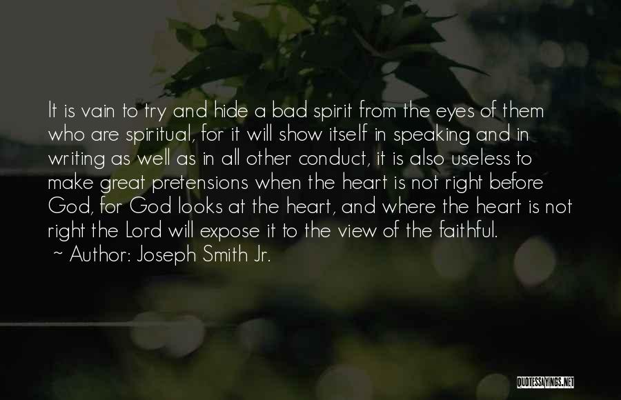 Pretensions Quotes By Joseph Smith Jr.