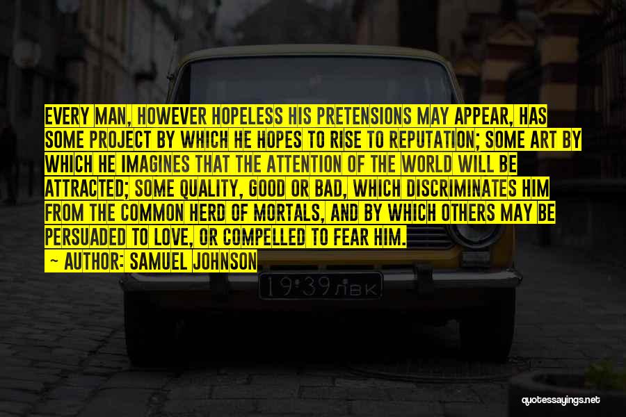 Pretensions Quotes By Samuel Johnson