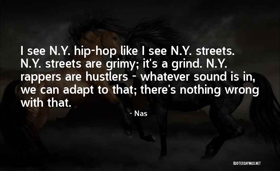 Pretentious Hipster Quotes By Nas Pretentious Hipster Quotes By Nas