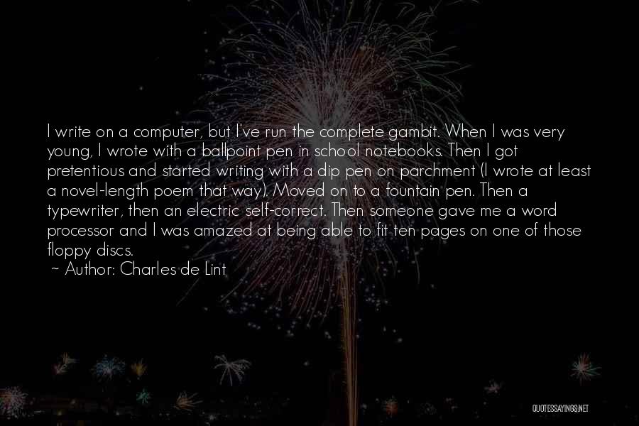 Pretentious Quotes By Charles De Lint