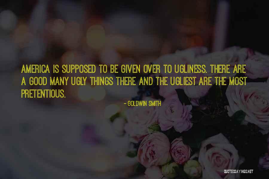 Pretentious Quotes By Goldwin Smith Pretentious Quotes By Goldwin Smith