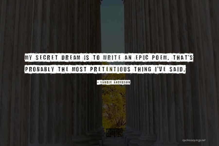 Pretentious Quotes By Laurie Anderson Pretentious Quotes By Laurie Anderson