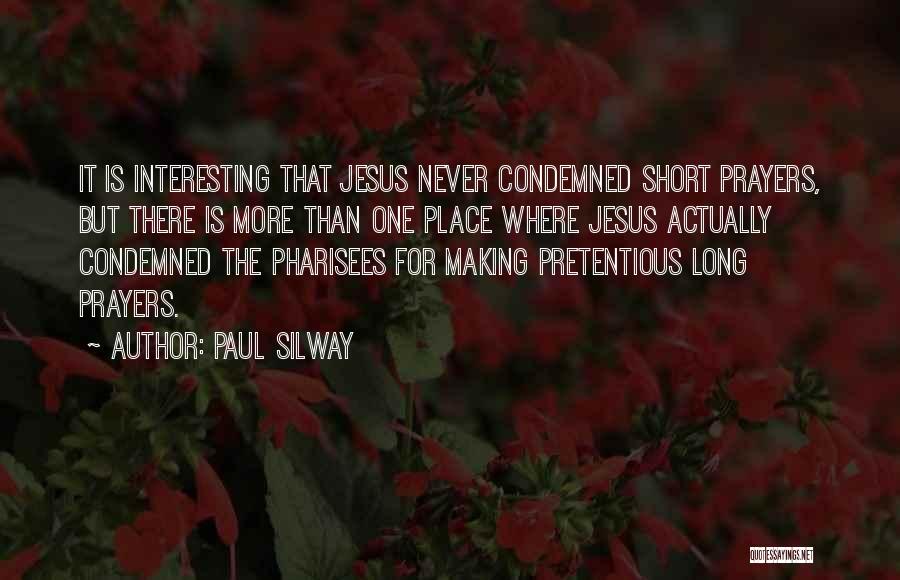 Pretentious Quotes By Paul Silway