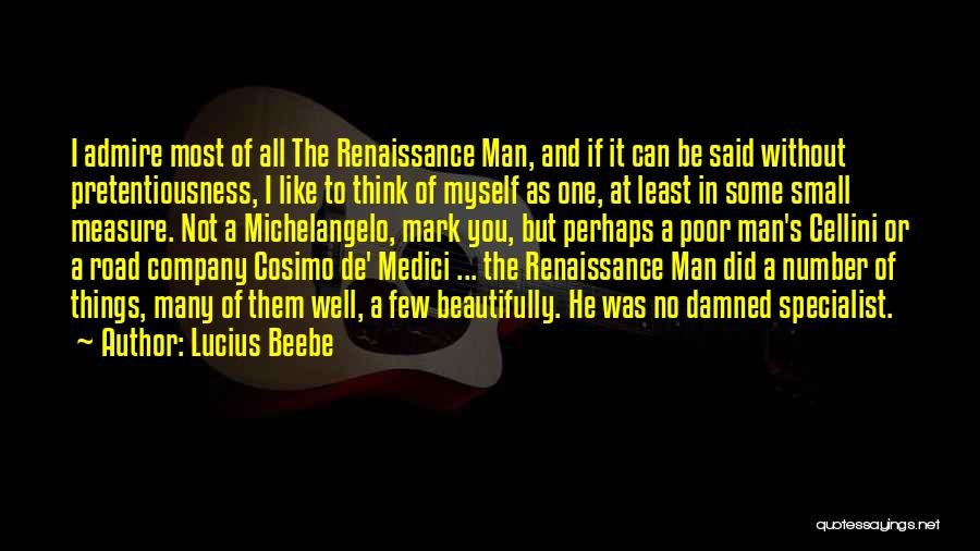 Pretentiousness Quotes By Lucius Beebe