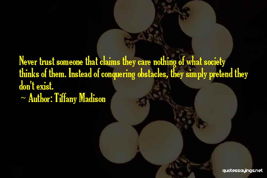 Pretentiousness Quotes By Tiffany Madison