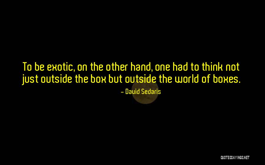 Pretexted Quotes By David Sedaris Pretexted Quotes By David Sedaris