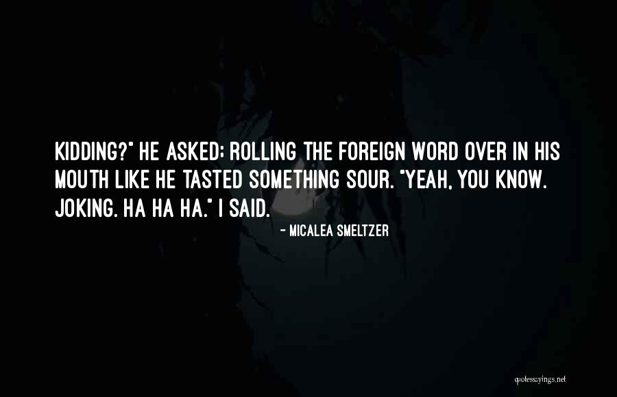 Pretiosa Margarita Quotes By Micalea Smeltzer Pretiosa Margarita Quotes By Micalea Smeltzer