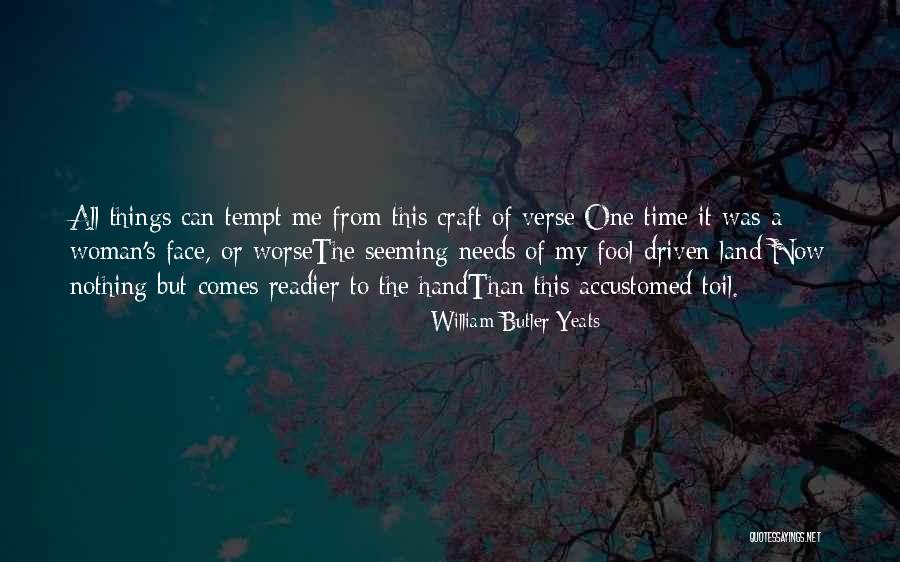 Pretoe Branco Quotes By William Butler Yeats Pretoe Branco Quotes By William Butler Yeats