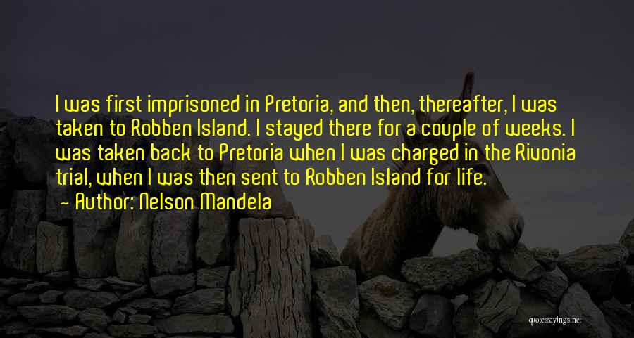Pretoria Quotes By Nelson Mandela