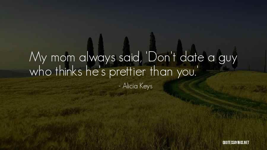 Prettier Quotes By Alicia Keys