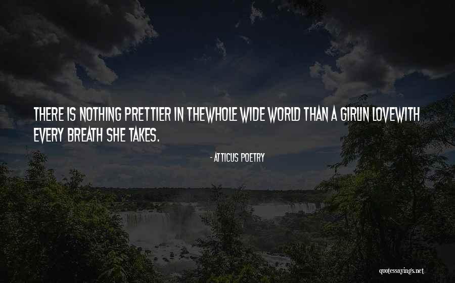 Prettier Quotes By Atticus Poetry Prettier Quotes By Atticus Poetry