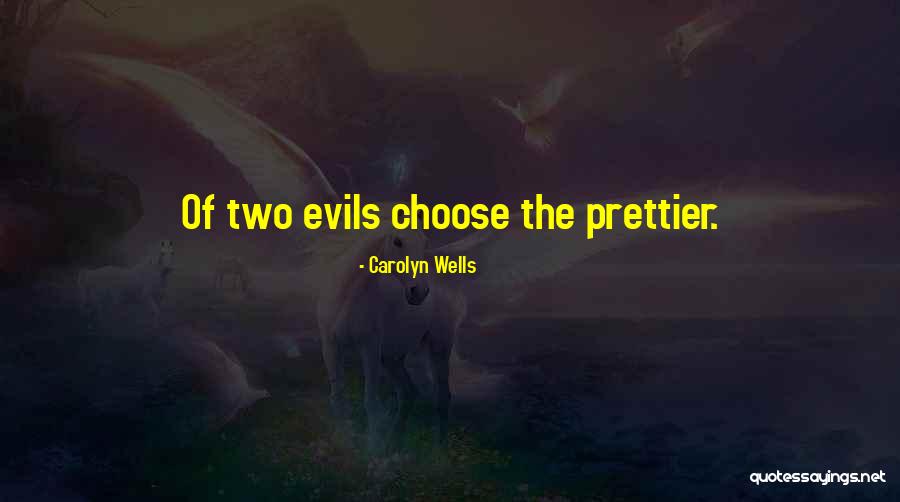 Prettier Quotes By Carolyn Wells