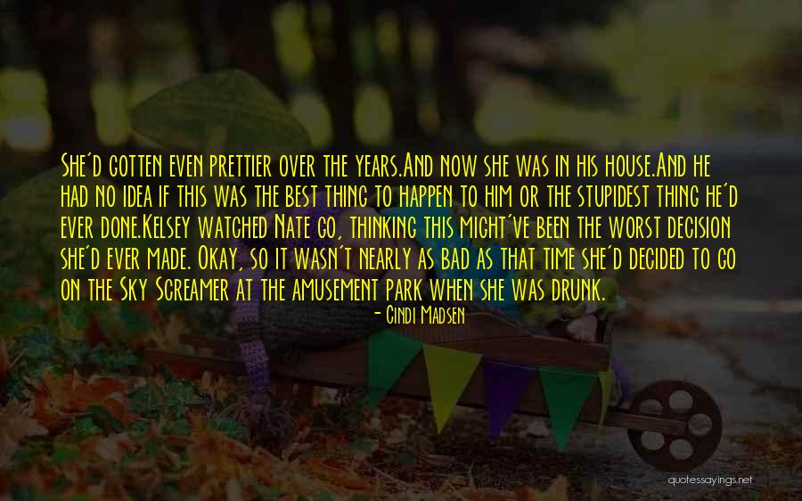 Prettier Quotes By Cindi Madsen Prettier Quotes By Cindi Madsen