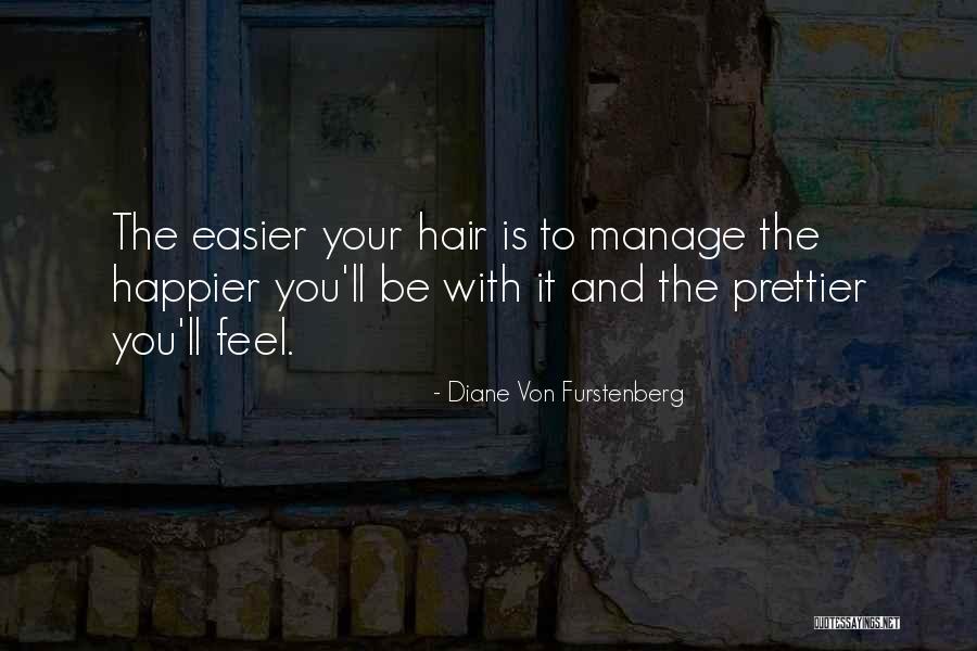 Prettier Quotes By Diane Von Furstenberg