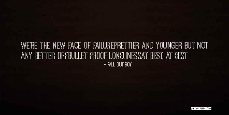 Prettier Quotes By Fall Out Boy Prettier Quotes By Fall Out Boy