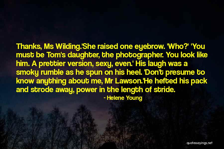 Prettier Quotes By Helene Young Prettier Quotes By Helene Young