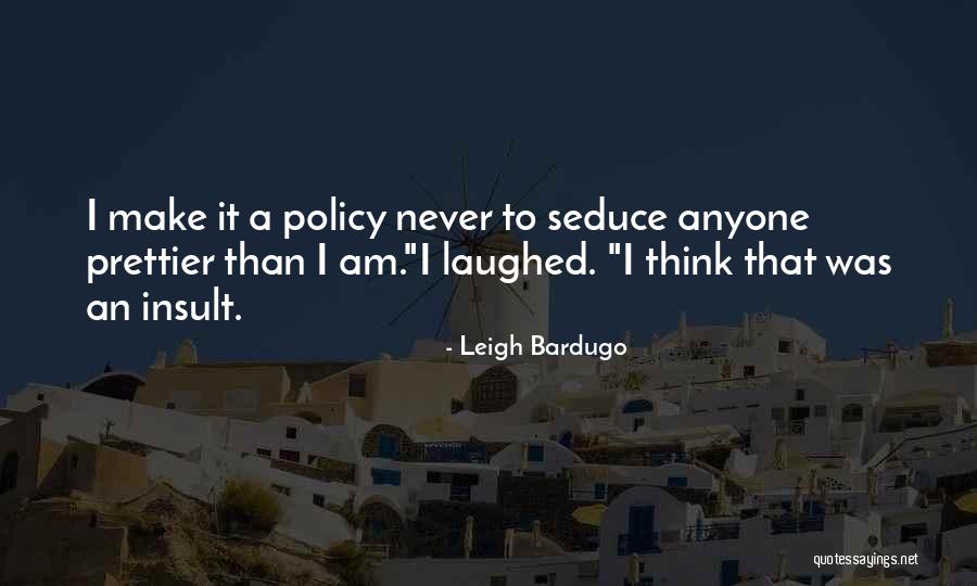Prettier Quotes By Leigh Bardugo Prettier Quotes By Leigh Bardugo