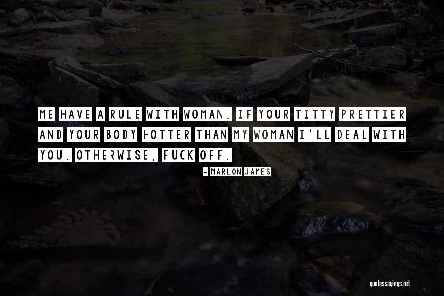 Prettier Quotes By Marlon James Prettier Quotes By Marlon James