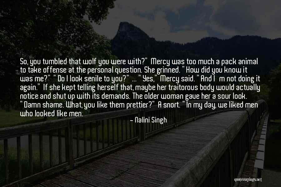Prettier Quotes By Nalini Singh Prettier Quotes By Nalini Singh