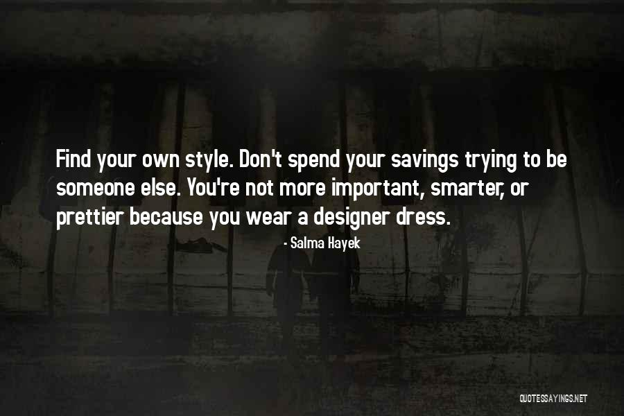 Prettier Quotes By Salma Hayek