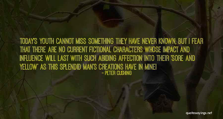 Prettiest Girlfriend Quotes By Peter Cushing Prettiest Girlfriend Quotes By Peter Cushing