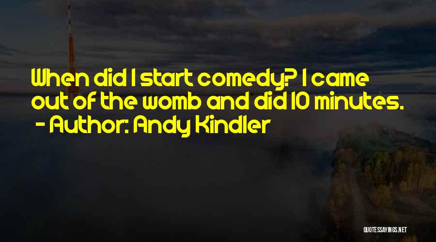 Prettily Shaped Quotes By Andy Kindler