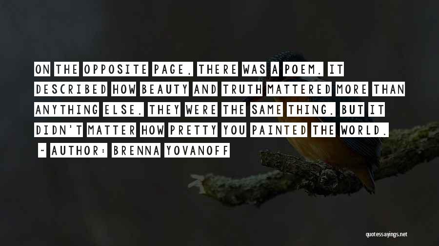 Pretty And Beauty Quotes By Brenna Yovanoff