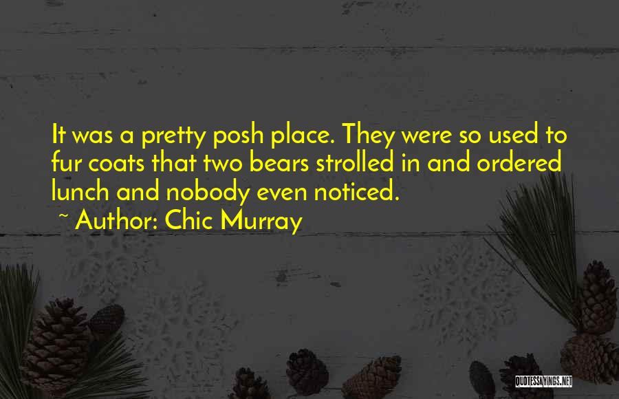 Pretty And Funny Quotes By Chic Murray