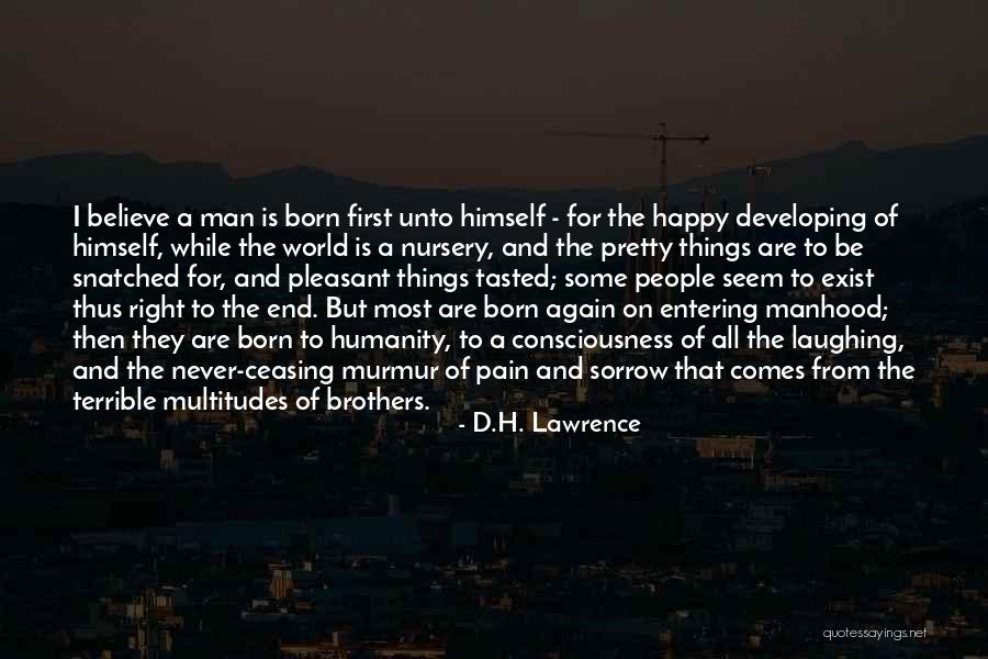 Pretty And Happy Quotes By D.H. Lawrence