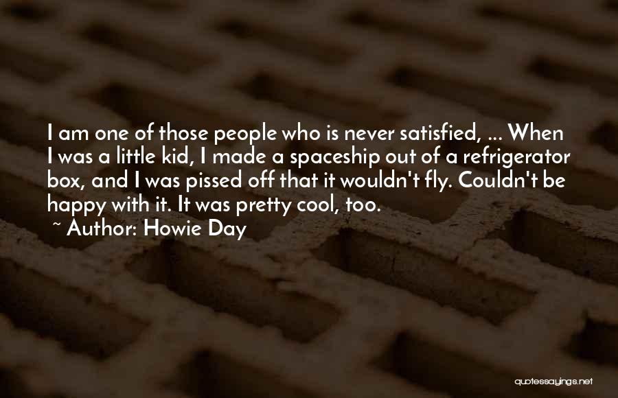 Pretty And Happy Quotes By Howie Day