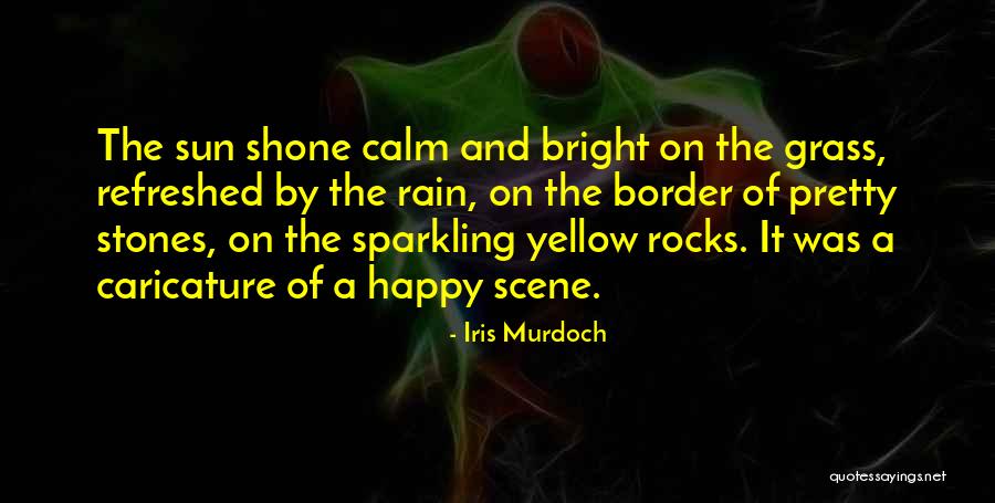 Pretty And Happy Quotes By Iris Murdoch