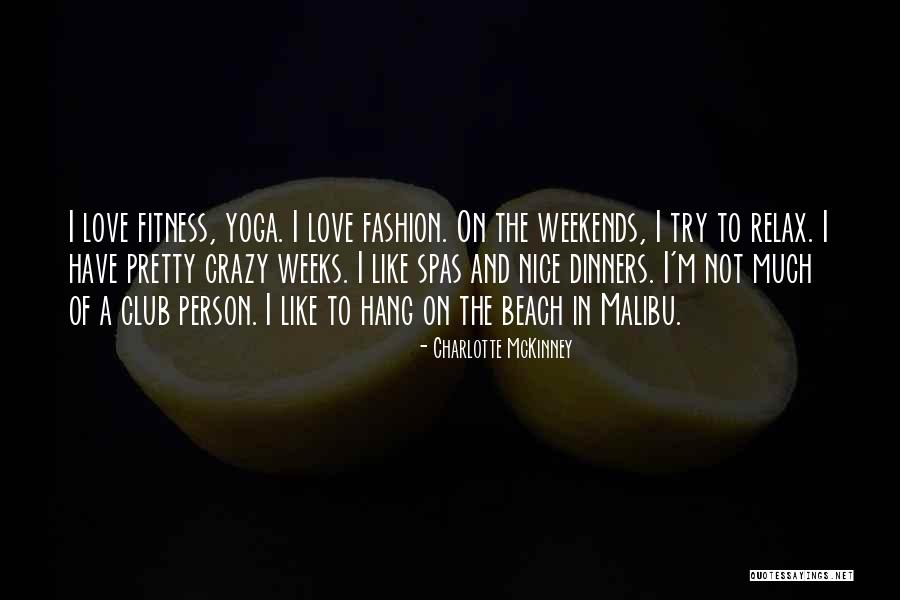 Pretty And Nice Quotes By Charlotte McKinney Pretty And Nice Quotes By Charlotte McKinney