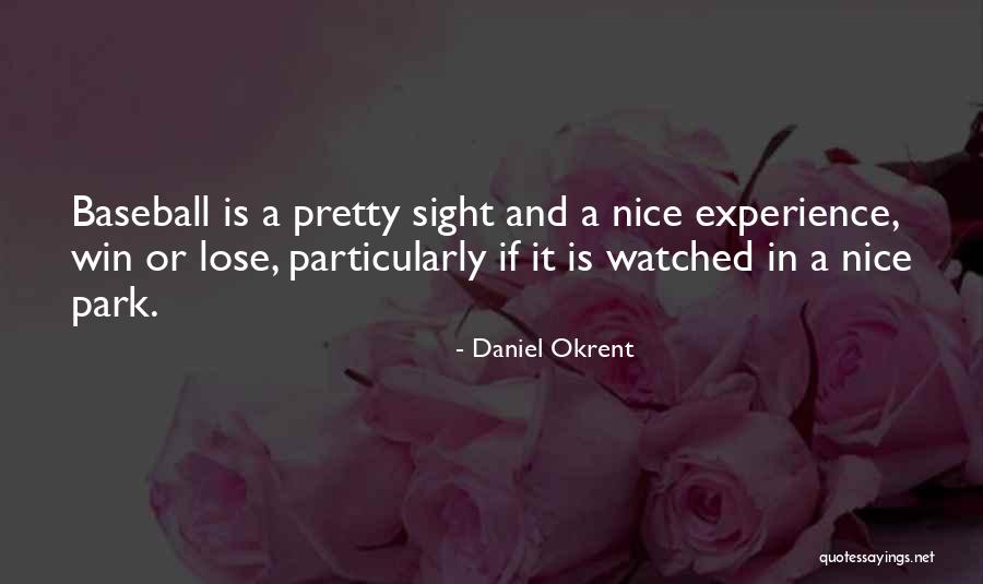 Pretty And Nice Quotes By Daniel Okrent Pretty And Nice Quotes By Daniel Okrent