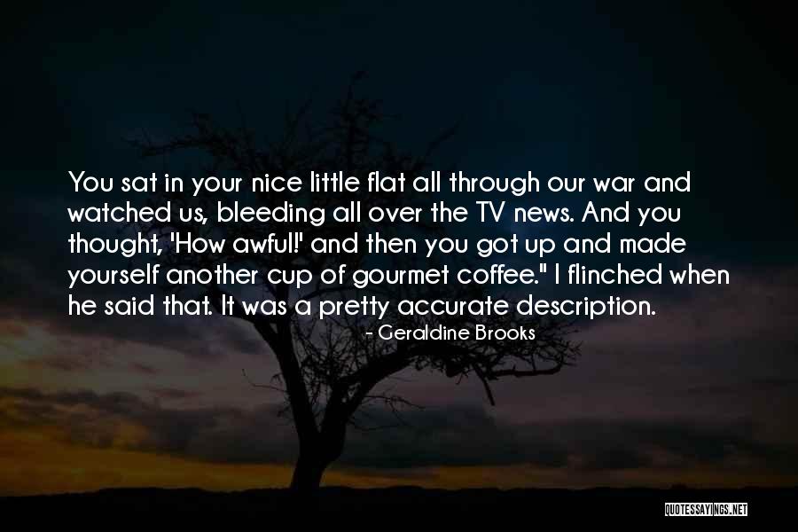 Pretty And Nice Quotes By Geraldine Brooks Pretty And Nice Quotes By Geraldine Brooks