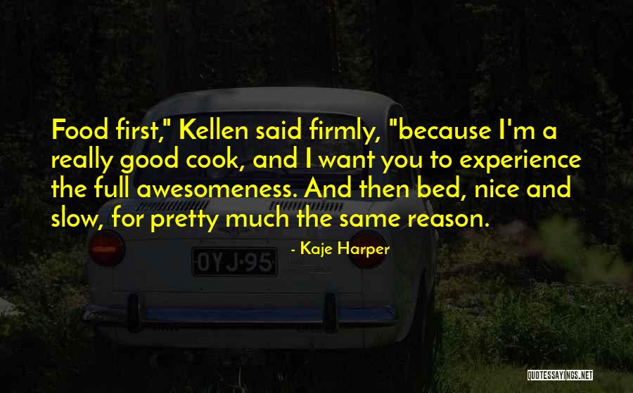 Pretty And Nice Quotes By Kaje Harper Pretty And Nice Quotes By Kaje Harper