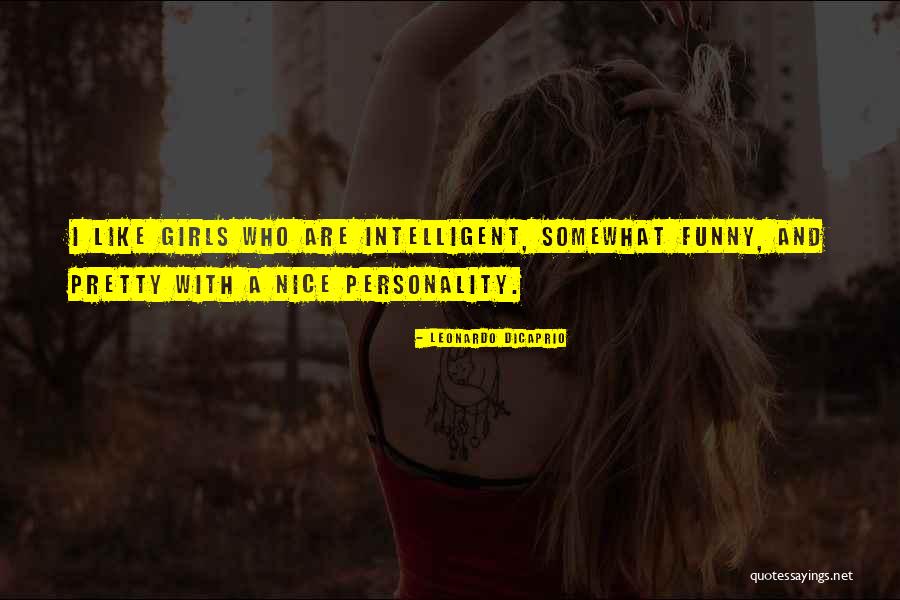 Pretty And Nice Quotes By Leonardo DiCaprio Pretty And Nice Quotes By Leonardo DiCaprio