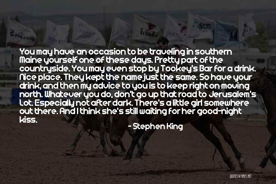 Pretty And Nice Quotes By Stephen King Pretty And Nice Quotes By Stephen King