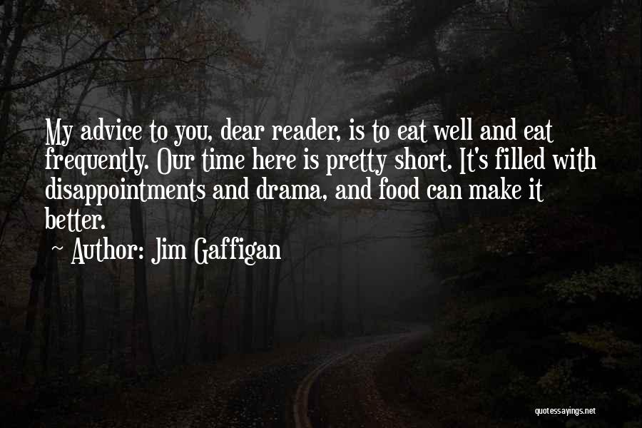 Pretty And Short Quotes By Jim Gaffigan