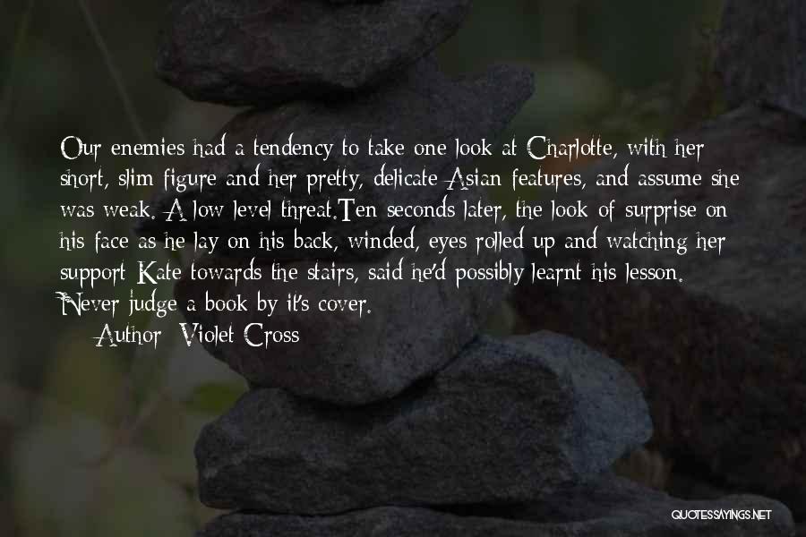 Pretty And Short Quotes By Violet Cross