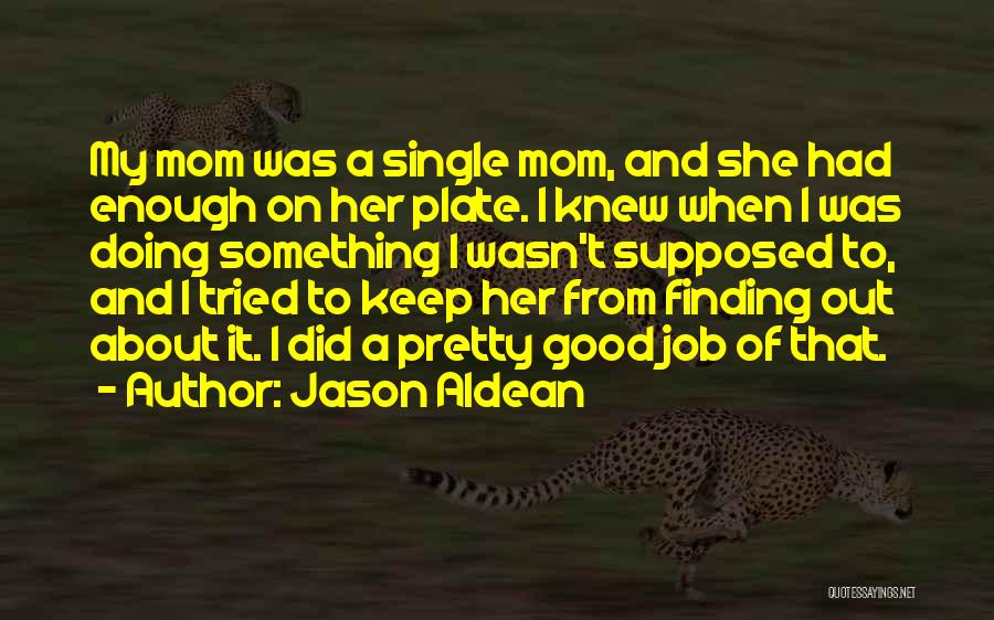 Pretty And Single Quotes By Jason Aldean